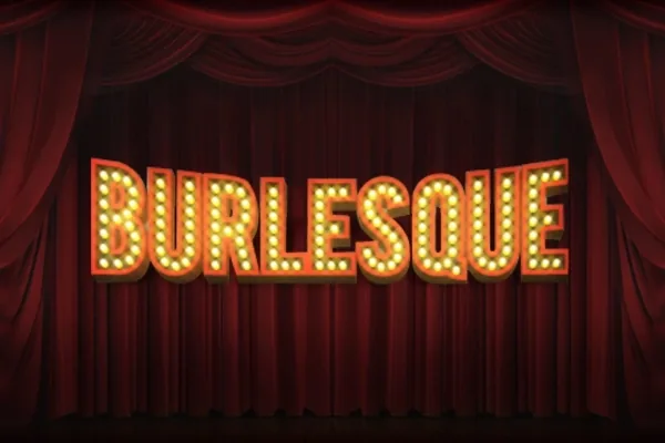 Burlesque